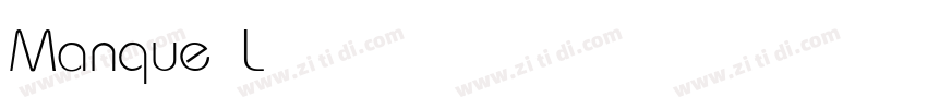 Manque Light字体转换